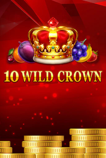 10 Wild Crown бесплатно онлайн | Вулкан Vegas без денег