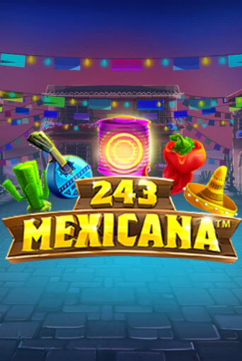 243 Mexicana бесплатно онлайн | Вулкан Vegas без денег