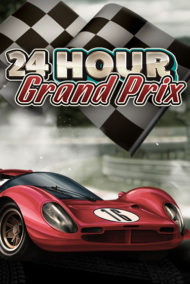 24 Hour Grand Prix бесплатно онлайн | Вулкан Vegas без денег