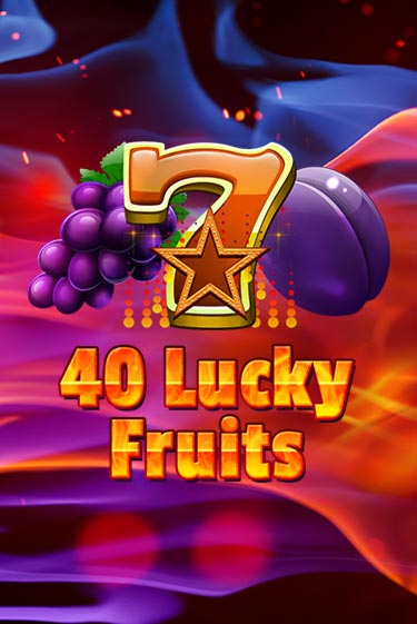 40 Lucky Fruits бесплатно онлайн | Вулкан Vegas без денег
