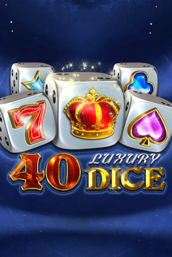 40 Luxury Dice бесплатно онлайн | Вулкан Vegas без денег