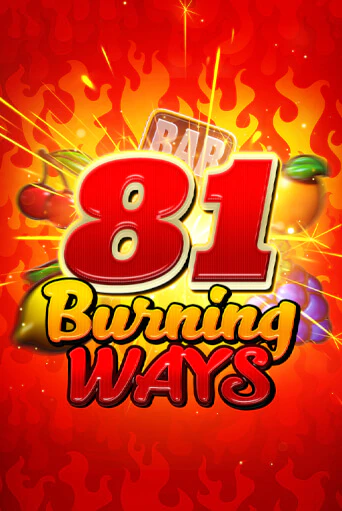 81 Burning Ways бесплатно онлайн | Вулкан Vegas без денег