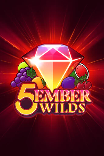 5 Ember Wilds бесплатно онлайн | Вулкан Vegas без денег