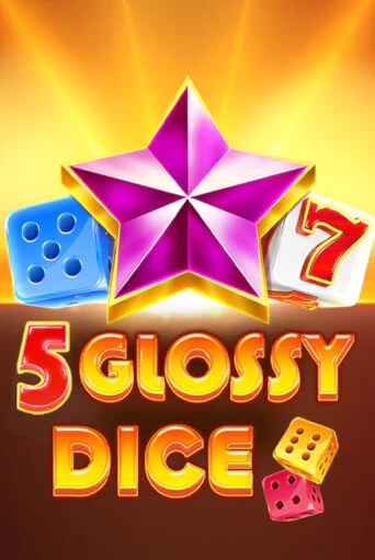 5 Glossy Dice бесплатно онлайн | Вулкан Vegas без денег