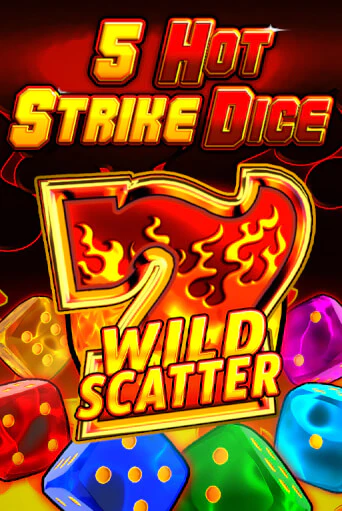 5 Hot Strike Dice бесплатно онлайн | Вулкан Vegas без денег