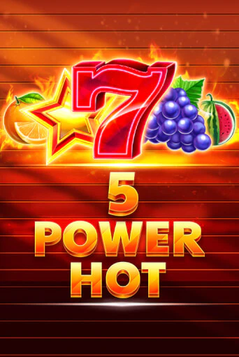 5 Power Hot бесплатно онлайн | Вулкан Vegas без денег