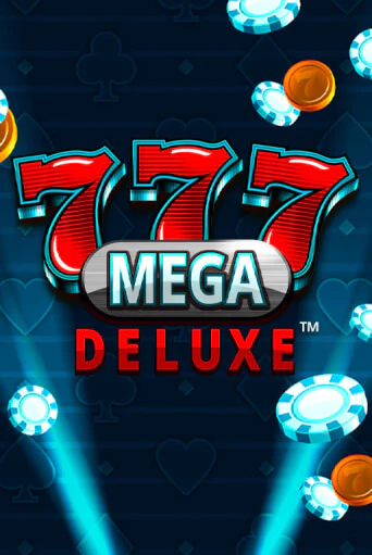 777 Mega Deluxe™ бесплатно онлайн | Вулкан Vegas без денег