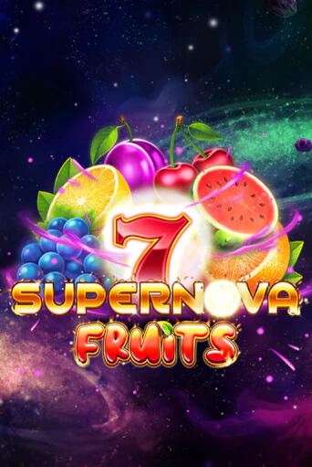 7 Supernova Fruits бесплатно онлайн | Вулкан Vegas без денег