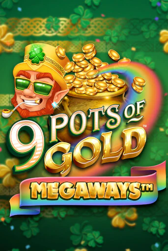 9 Pots of Gold Megaways VF бесплатно онлайн | Вулкан Vegas без денег