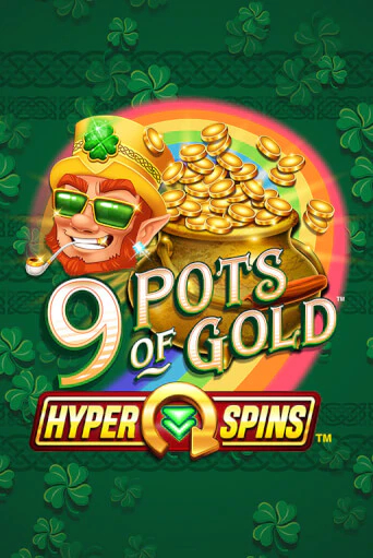 9 Pots of Gold™ HyperSpins™ бесплатно онлайн | Вулкан Vegas без денег