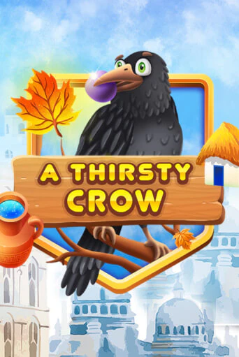 A Thirsty Crow бесплатно онлайн | Вулкан Vegas без денег