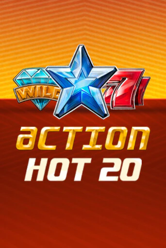 Action Hot 20   бесплатно онлайн | Вулкан Vegas без денег