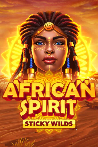 African Spirit Sticky Wilds бесплатно онлайн | Вулкан Vegas без денег
