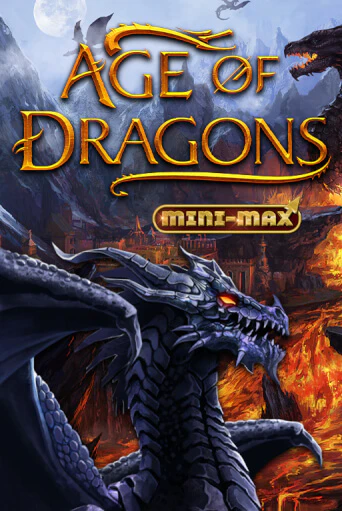 Age of Dragons Mini-Max бесплатно онлайн | Вулкан Vegas без денег