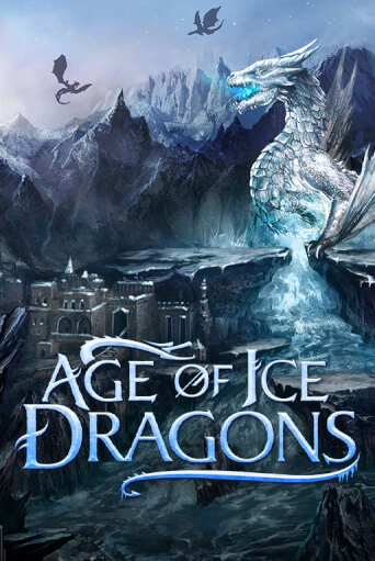 Age of Ice Dragons бесплатно онлайн | Вулкан Vegas без денег