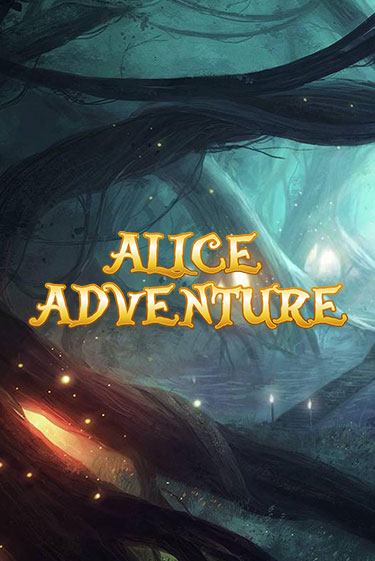 Alice Adventure бесплатно онлайн | Вулкан Vegas без денег