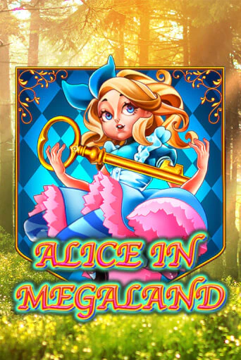 Alice In MegaLand бесплатно онлайн | Вулкан Vegas без денег