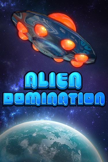 Alien Domination бесплатно онлайн | Вулкан Vegas без денег