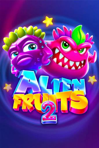Alien Fruits 2 бесплатно онлайн | Вулкан Vegas без денег