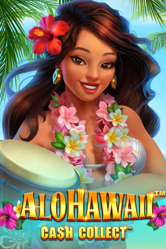 Alohawaii: Cash Collect™ бесплатно онлайн | Вулкан Vegas без денег