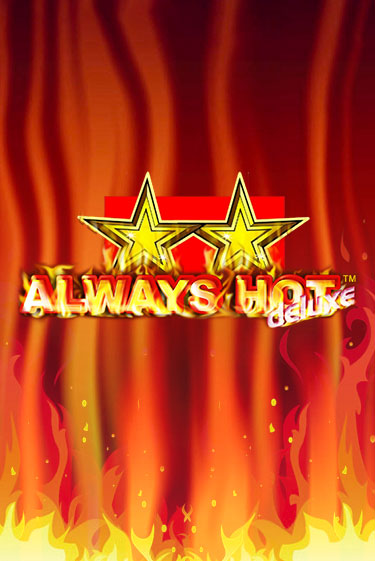 Always Hot Deluxe бесплатно онлайн | Вулкан Vegas без денег