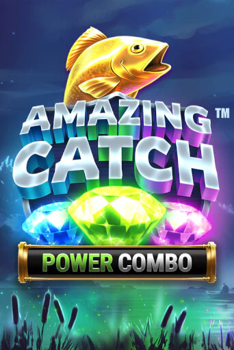 Amazing Catch Power Combo™ бесплатно онлайн | Вулкан Vegas без денег
