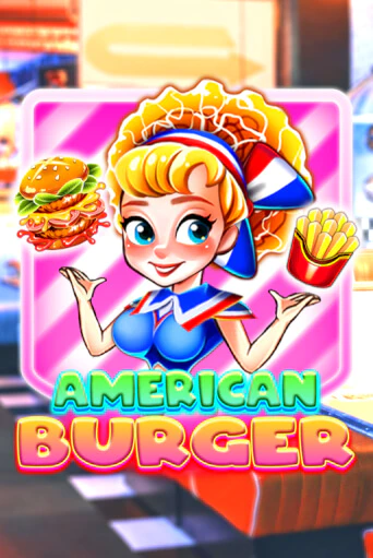 American Burger бесплатно онлайн | Вулкан Vegas без денег