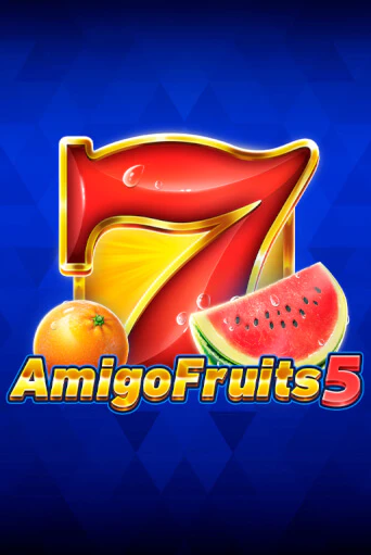 Amigo Fruits 5 бесплатно онлайн | Вулкан Vegas без денег