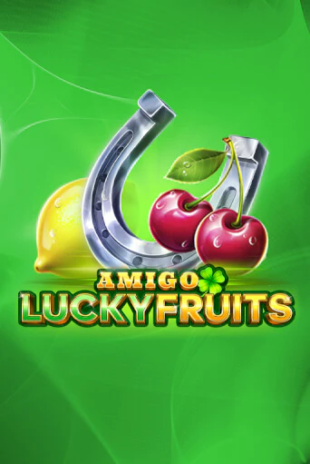Amigo Lucky Fruits бесплатно онлайн | Вулкан Vegas без денег