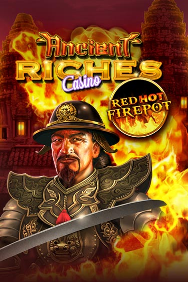 Ancient Riches Red Hot Firepot бесплатно онлайн | Вулкан Vegas без денег