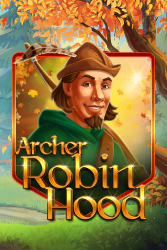 Archer Robin Hood бесплатно онлайн | Вулкан Vegas без денег