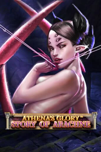 Athena's Glory - Story Of Arachne бесплатно онлайн | Вулкан Vegas без денег