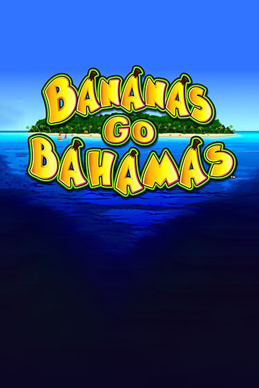 Bananas Go Bahamas бесплатно онлайн | Вулкан Vegas без денег