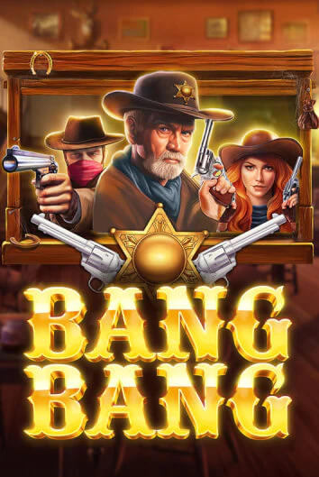 Bang Bang бесплатно онлайн | Вулкан Vegas без денег