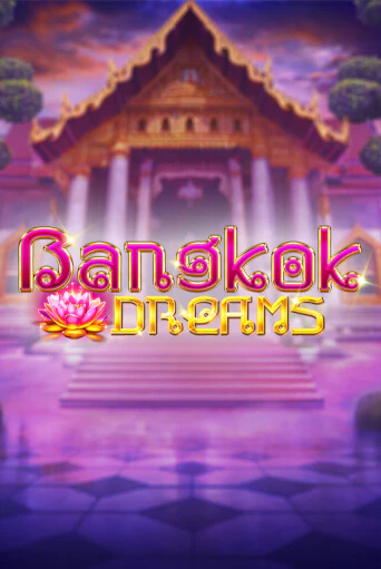 Bangkok Dreams Gamble Feature бесплатно онлайн | Вулкан Vegas без денег