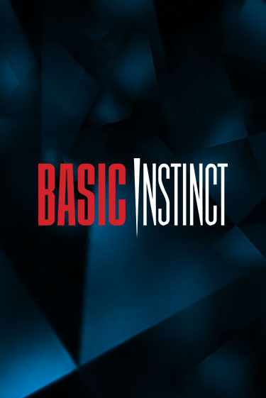 Basic Instinct бесплатно онлайн | Вулкан Vegas без денег