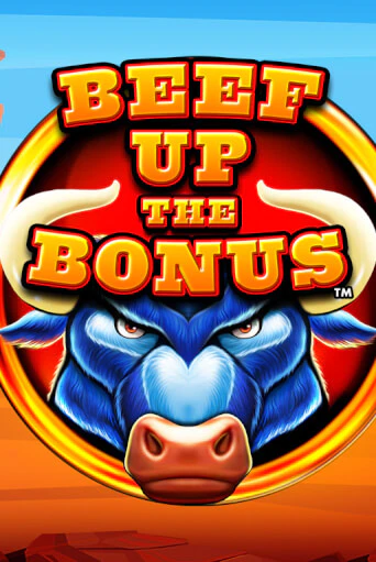 Beef Up the Bonus™ бесплатно онлайн | Вулкан Vegas без денег