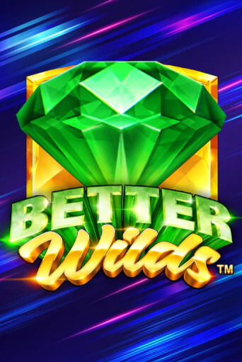 Better Wilds бесплатно онлайн | Вулкан Vegas без денег