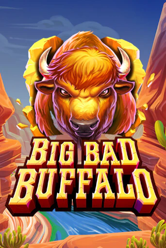 Big Bad Buffalo бесплатно онлайн | Вулкан Vegas без денег