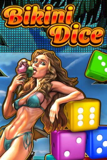Bikini Dice бесплатно онлайн | Вулкан Vegas без денег