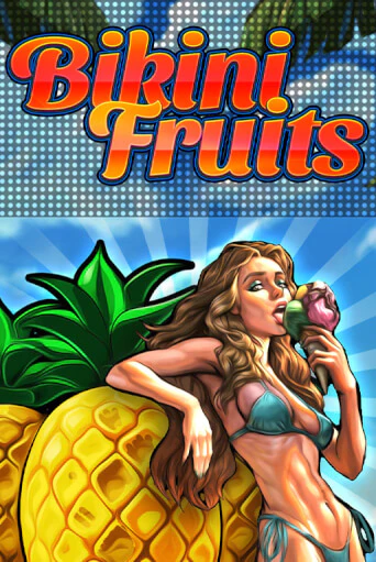 Bikini Fruits бесплатно онлайн | Вулкан Vegas без денег