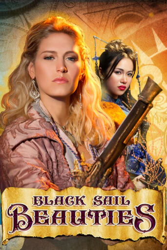 Black Sail Beauties бесплатно онлайн | Вулкан Vegas без денег