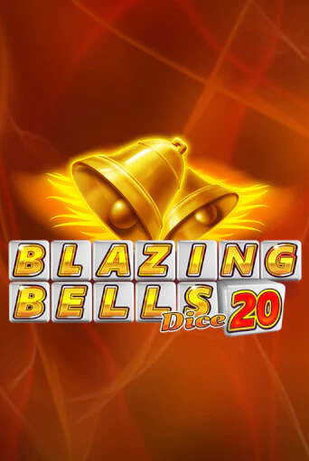 Blazing Bells 20 Dice бесплатно онлайн | Вулкан Vegas без денег