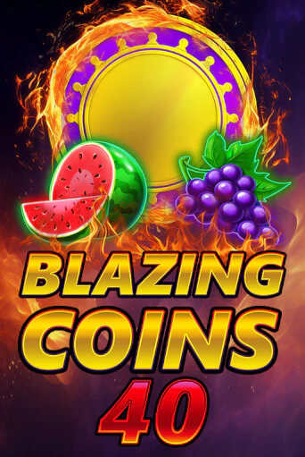 Blazing Coins 40 бесплатно онлайн | Вулкан Vegas без денег