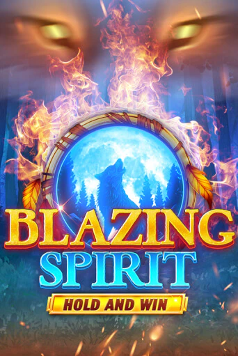 Blazing Spirit Hold and Win бесплатно онлайн | Вулкан Vegas без денег