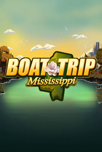Boat Trip Mississippi бесплатно онлайн | Вулкан Vegas без денег