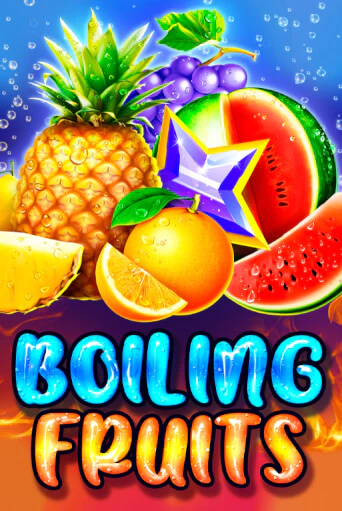 Boiling Fruits бесплатно онлайн | Вулкан Vegas без денег