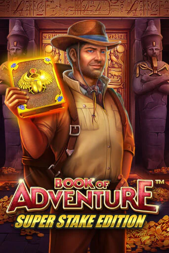 Book of Adventure Super Stake бесплатно онлайн | Вулкан Vegas без денег
