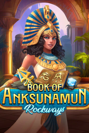 Book Of Anksunamun Rockways бесплатно онлайн | Вулкан Vegas без денег