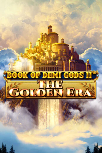 Book Of Demi Gods II - The Golden Era бесплатно онлайн | Вулкан Vegas без денег